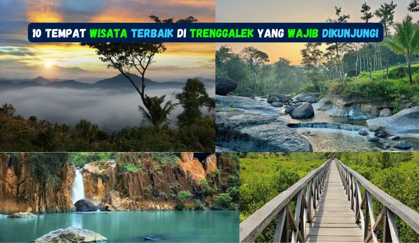 10 Tempat Wisata Terbaik di Trenggalek yang Wajib Dikunjungi