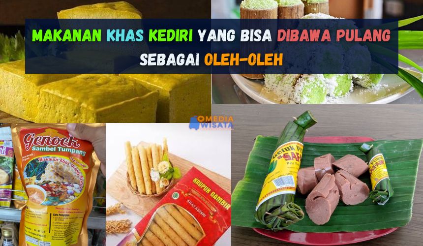 Makanan Khas Kediri yang Bisa Dibawa Pulang sebagai Oleh-Oleh